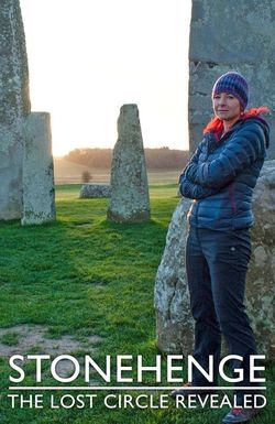 Stonehenge: The Lost Circle Revealed