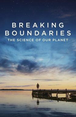 Breaking Boundaries: The Science of Our Planet