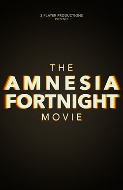 The Amnesia Fortnight Movie