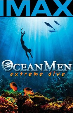 Ocean Men: Extreme Dive