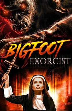 Bigfoot Exorcist