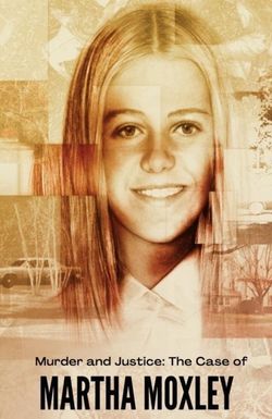 Murder and Justice: The Case of Martha Moxley