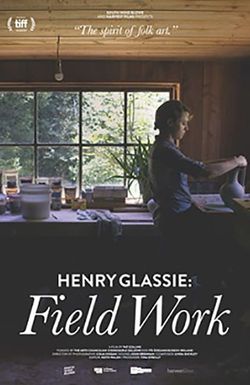 Henry Glassie: Field Work