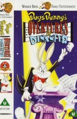 Bugs Bunny's Overtures to Disaster