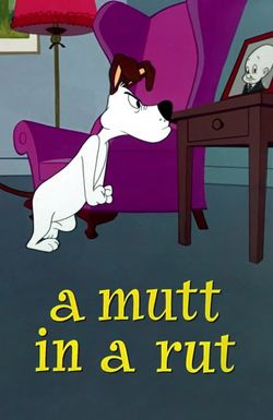 A Mutt in a Rut