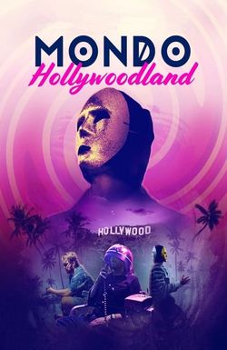 Mondo Hollywoodland