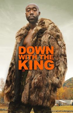 Down with the King