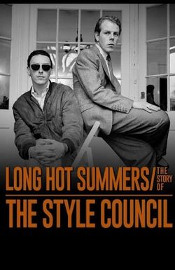 Long Hot Summers: The Story of the Style Council