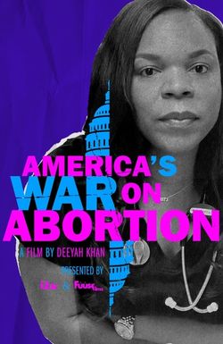 America's War on Abortion