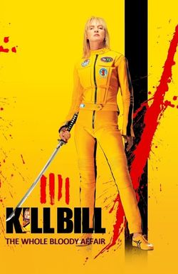 Kill Bill: The Whole Bloody Affair