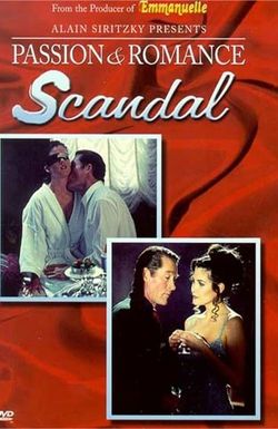 Passion and Romance: Scandal