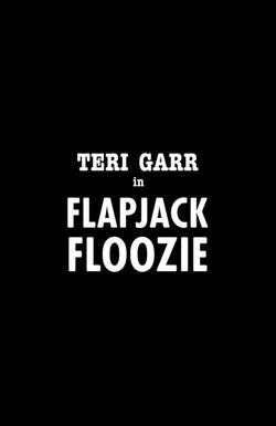 Teri Garr in Flapjack Floozie