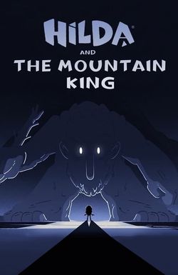 Hilda and the Mountain King