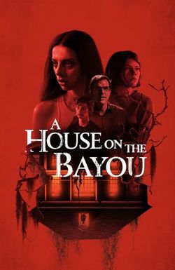 A House on the Bayou