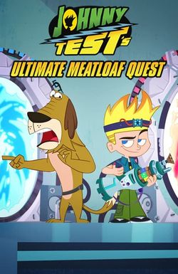 Johnny Test's Ultimate Meatloaf Quest