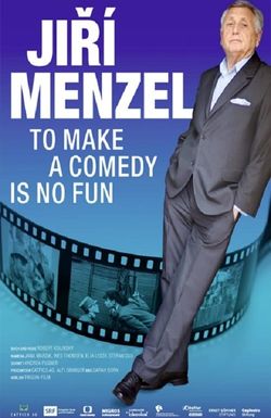 To Make a Comedy Is No Fun : Jirí Menzel