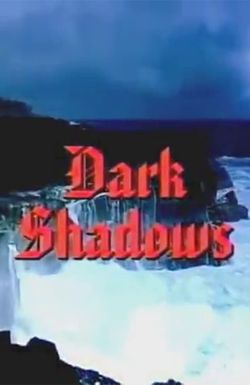 Dark Shadows