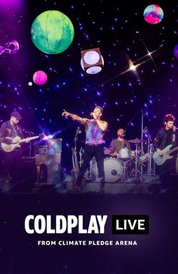 Coldplay Live from Climate Pledge Arena