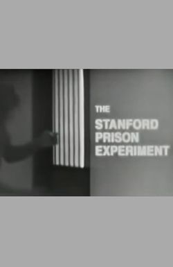 The Stanford Prison Experiment