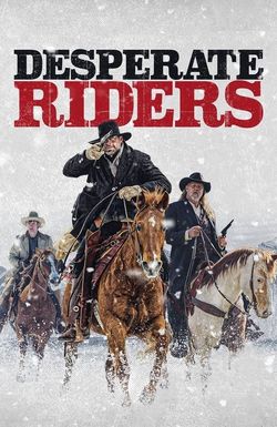 The Desperate Riders