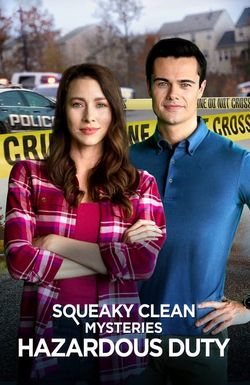 Squeaky Clean Mysteries: Hazardous Duty