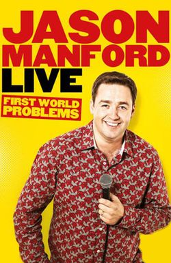 Jason Manford: First World Problems