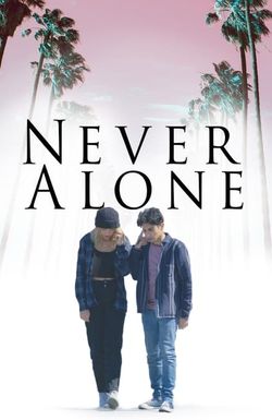 Never Alone