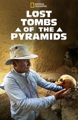 Lost Tombs of the Pyramids