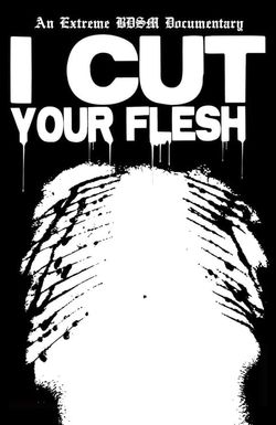 I Cut Your Flesh