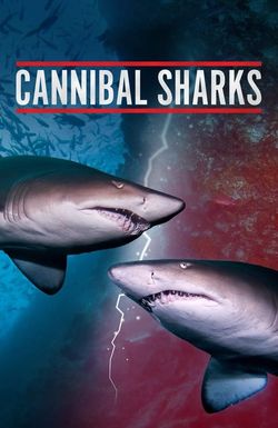 Cannibal Sharks