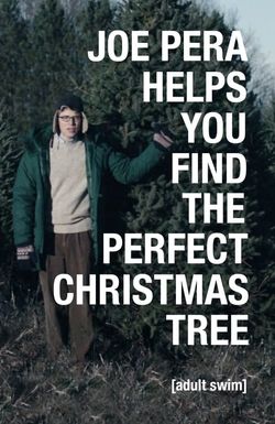 Joe Pera Helps You Find the Perfect Christmas Tree