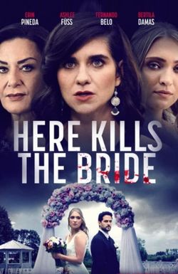 Here Kills the Bride