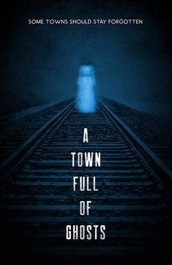 A Town Full of Ghosts