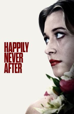 Happily Never After