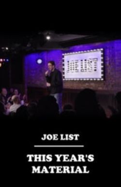 Joe List: This Year's Material