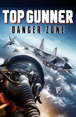 Top Gunner: Danger Zone