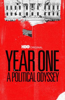 Year One: A Political Odyssey