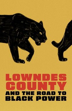 Lowndes County and the Road to Black Power