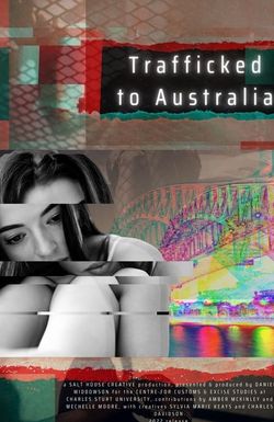 Trafficked to Australia