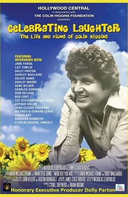 Celebrating Laughter: The Life and Films of Colin Higgins