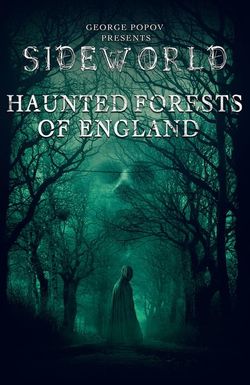 Sideworld: Haunted Forests of England