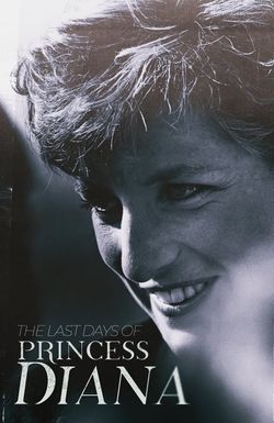 The Last Days of Princess Diana