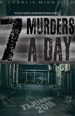 7 Murders a Day