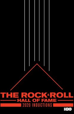 The Rock & Roll Hall of Fame 2020 Inductions