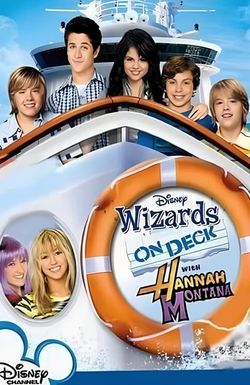 Wizards on Deck with Hannah Montana