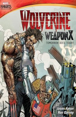 Wolverine Weapon X: Tomorrow Dies Today