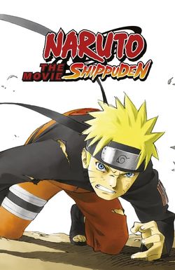 Naruto Shippûden: The Movie