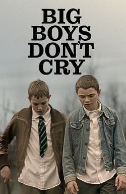 Big Boys Don't Cry