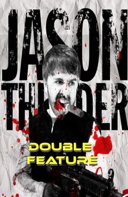 Jason Thunder: Double Feature