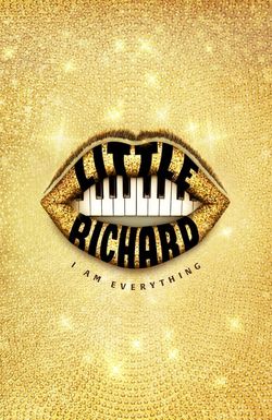 Little Richard: I Am Everything